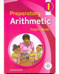 Preparatory Arithmetic Pupils Book 1